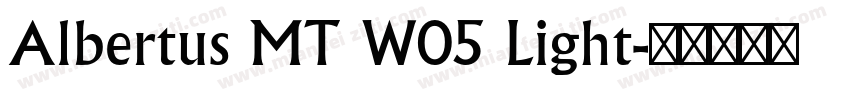 Albertus MT W05 Light字体转换